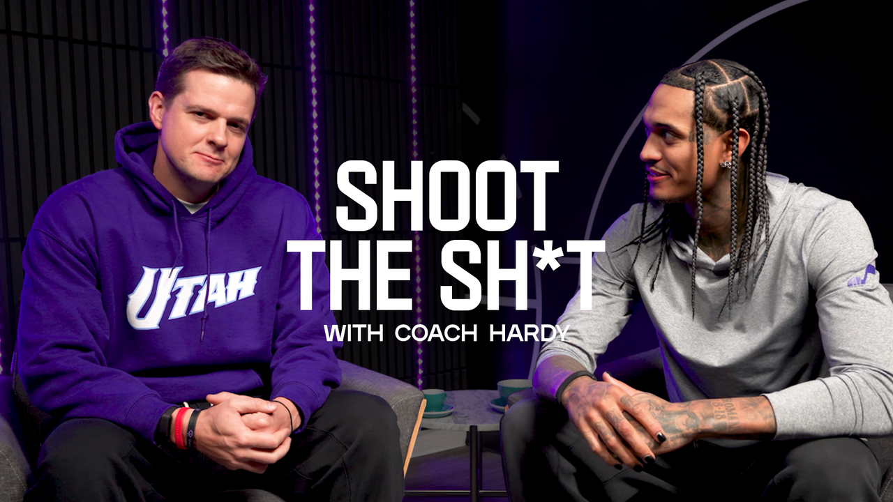 Shoot the Sh*t with Coach Hardy and Jordan Clarkson