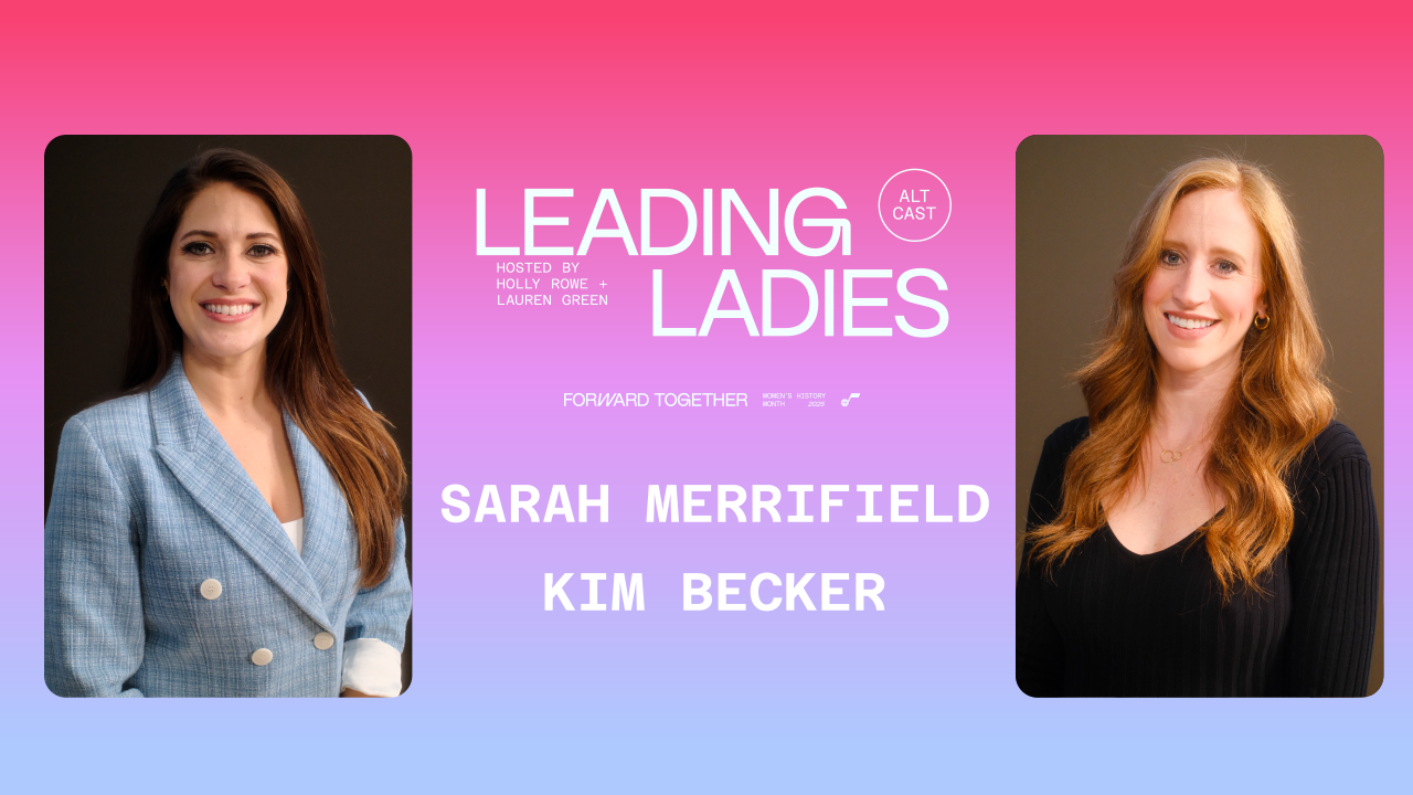 Leading Ladies - Sarah Merrifield, Kim Becker
