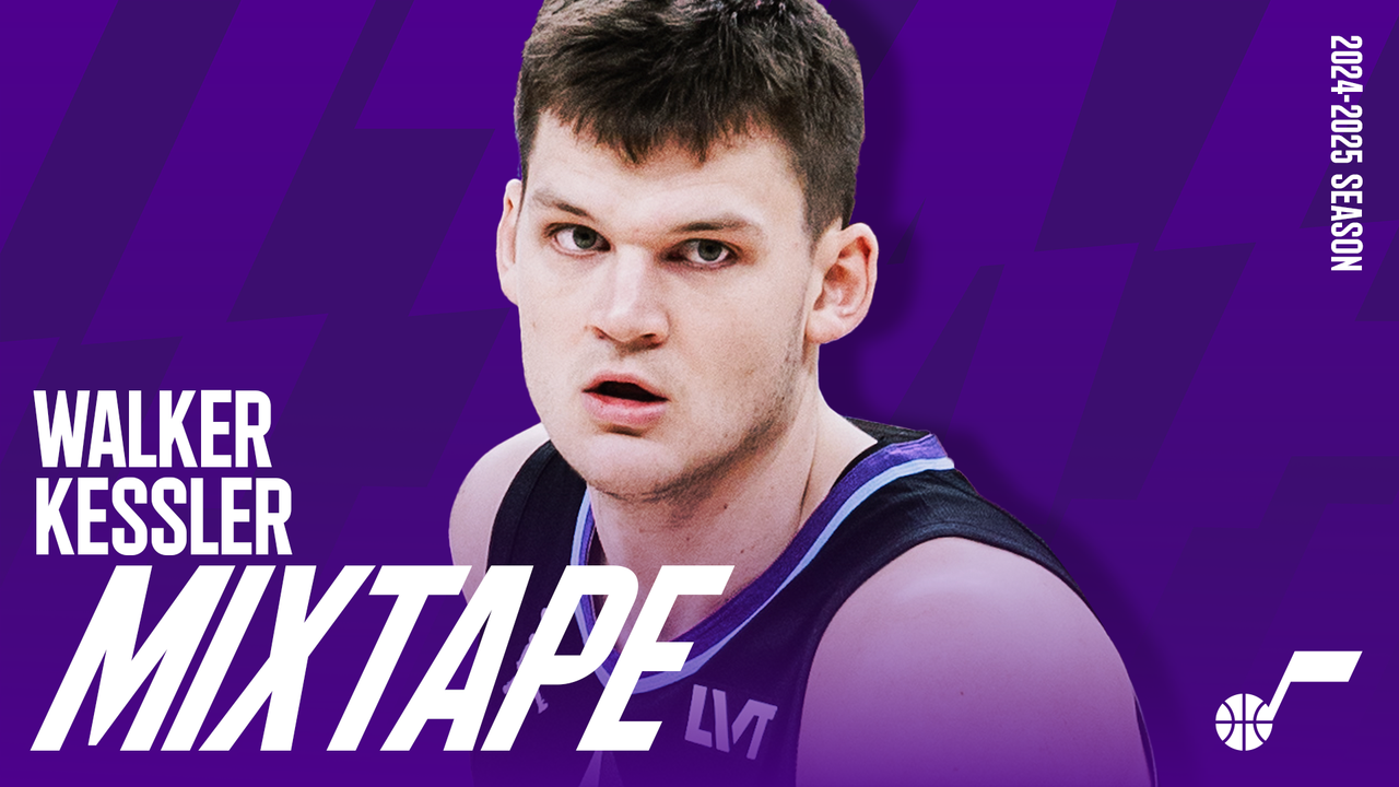 Walker Kessler 2024-'25 Mixtape