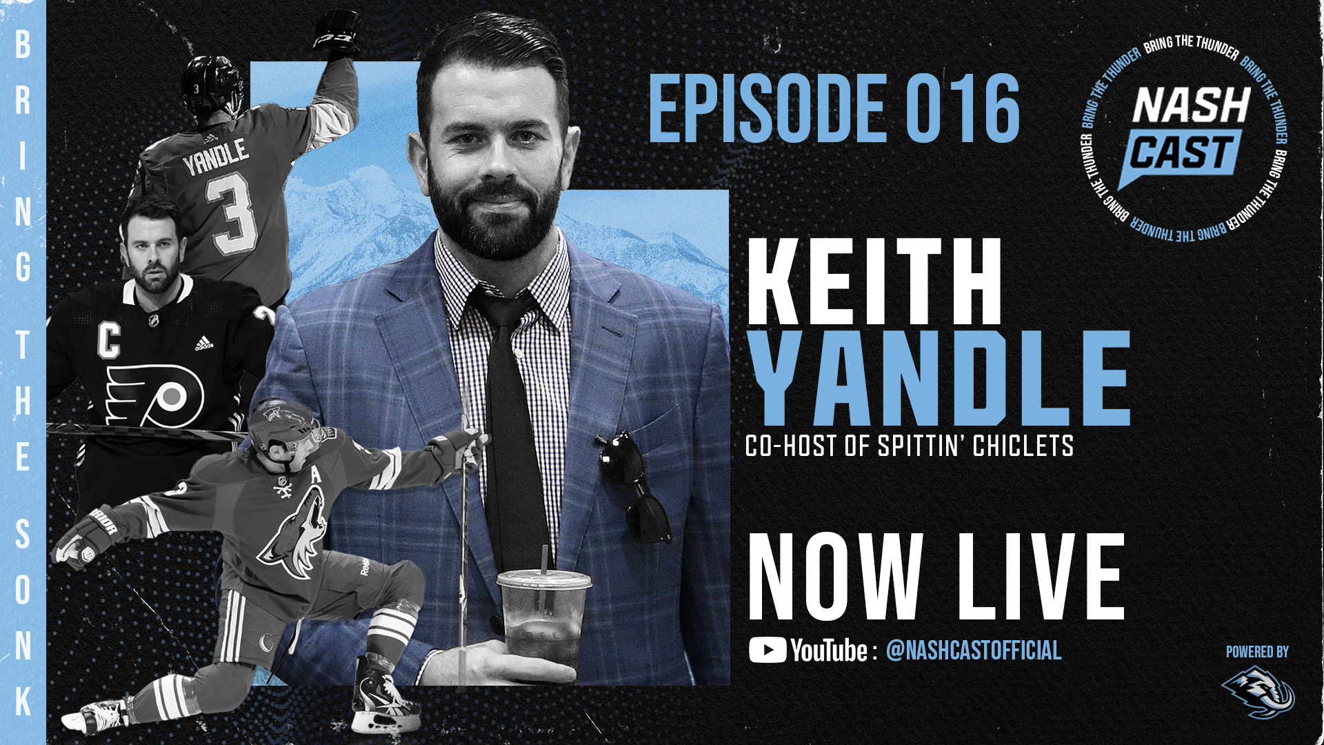 NASHCAST EP016 - Keith Yandle "BRING THE SONK"