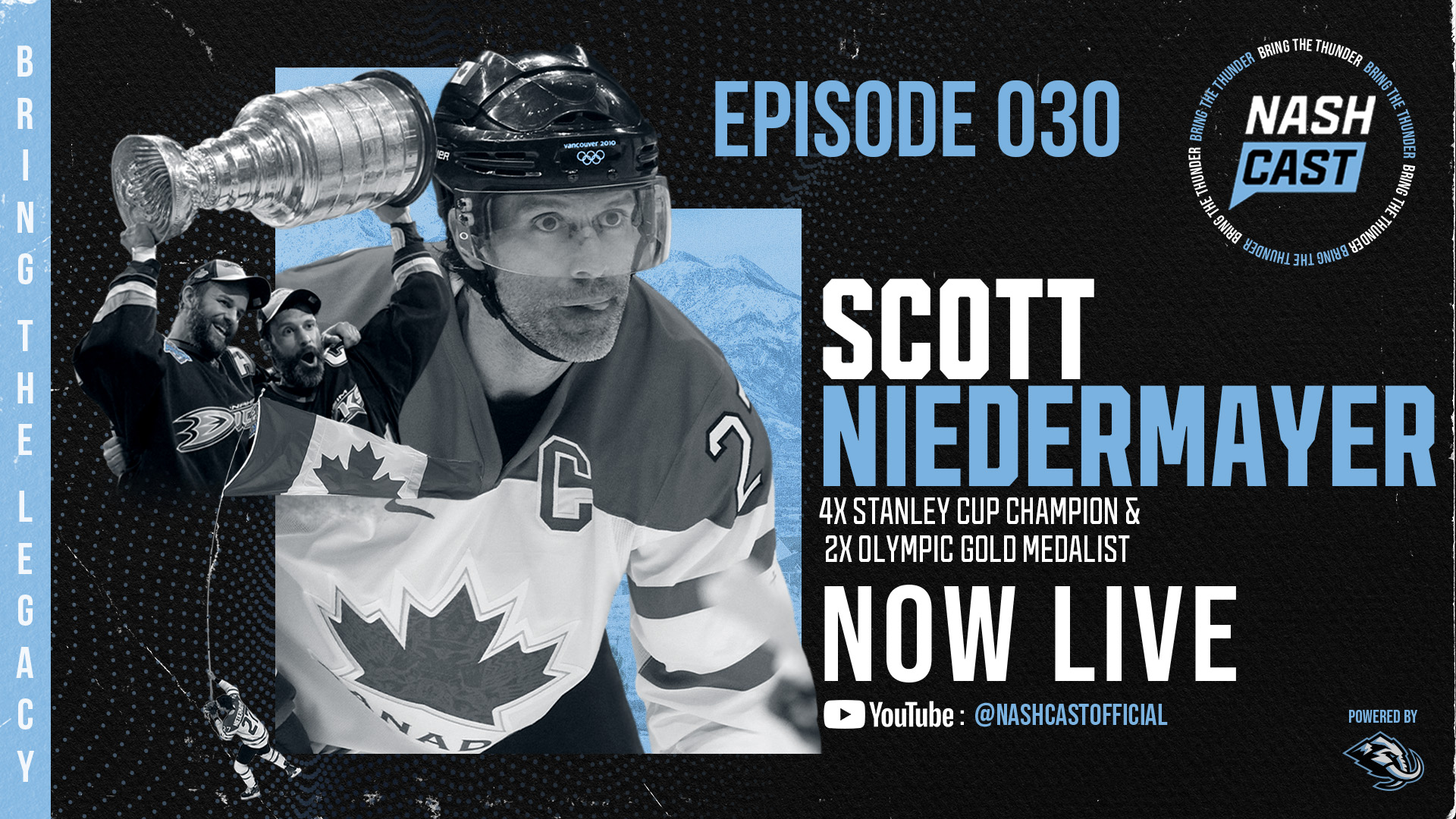 NASHCAST EP030: Scott Niedermayer "BRING THE LEGACY"