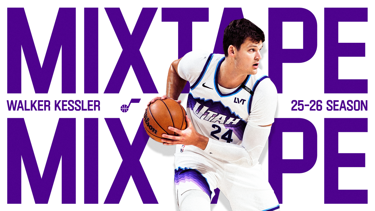 Walker Kessler '25-'26 Mixtape