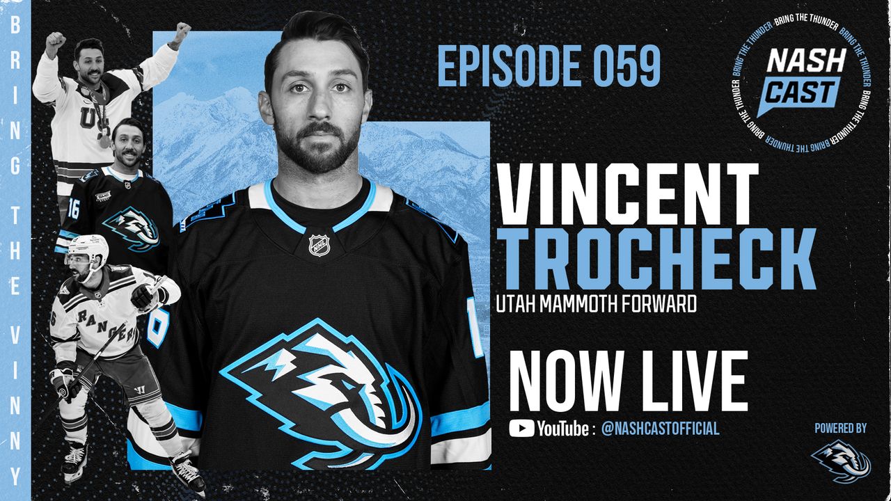 🔥NASHCAST EP059: Vincent Trocheck "BRING THE VINNY"